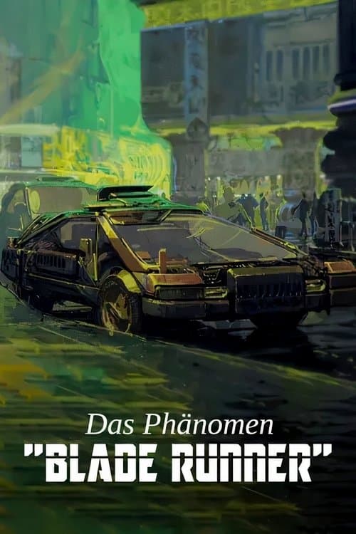 Das Phänomen Blade Runner afişi