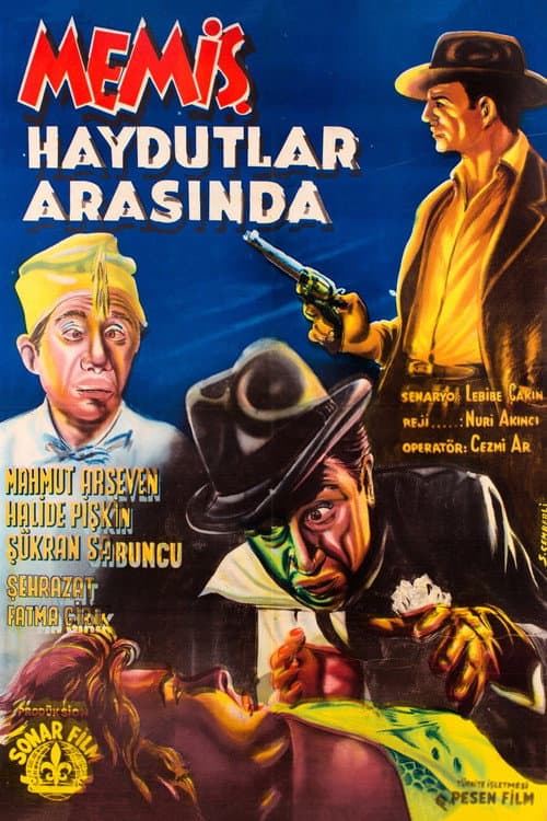 Memiş Haydutlar Arasında afişi