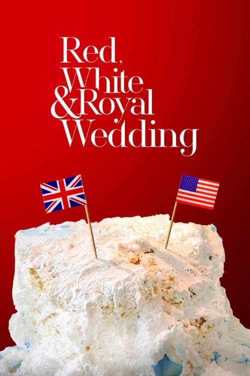 Red, White & Royal Wedding afişi