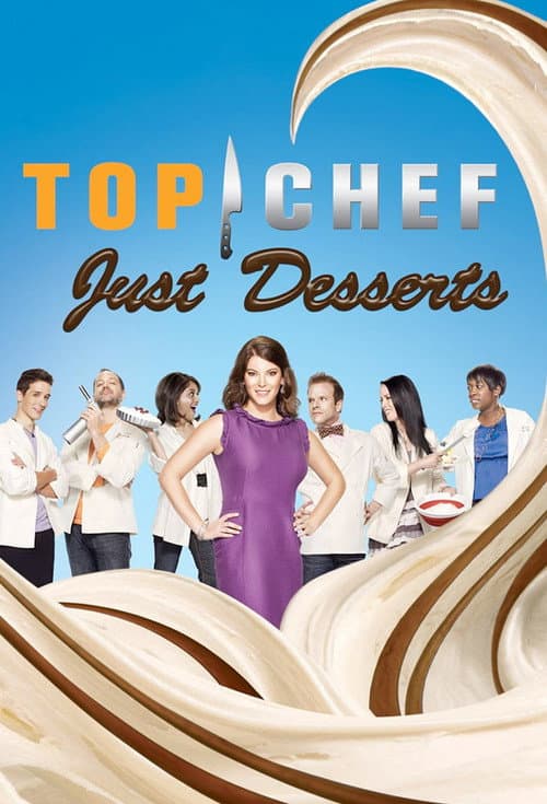 Top Chef: Just Desserts afişi