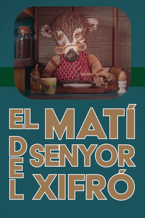 El matí del senyor Xifró afişi