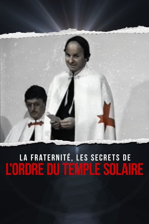 La fraternité : les secrets de l'Ordre du Temple solaire afişi