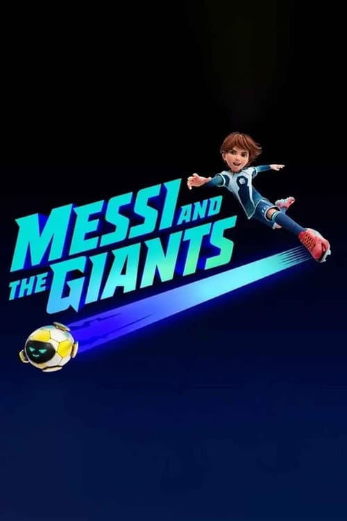 Messi and the Giants afişi