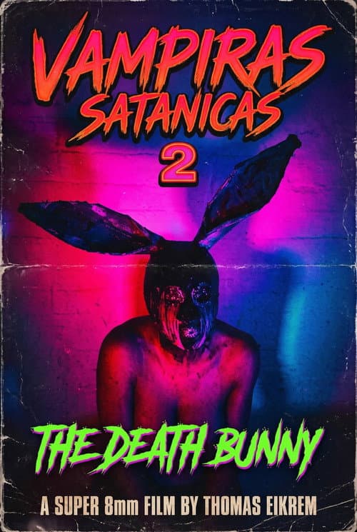 Vampiras Satanicas 2: the Death Bunny afişi
