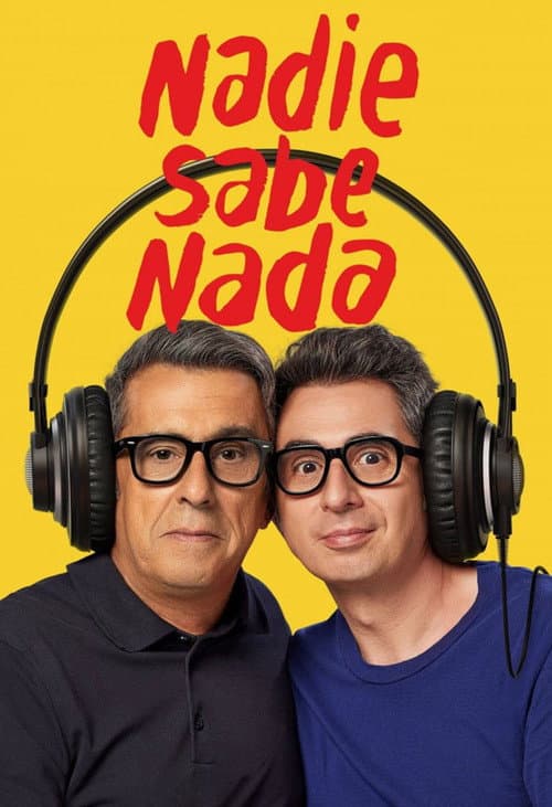 Nadie Sabe Nada afişi