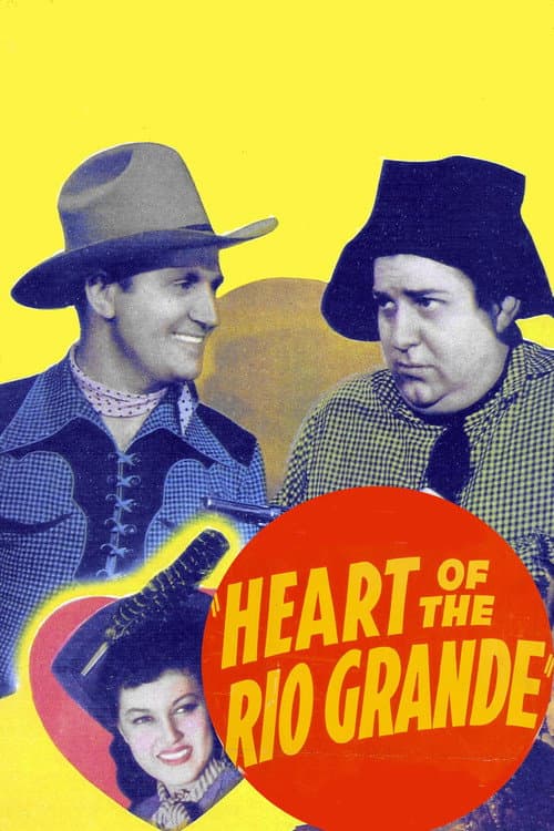 Heart of the Rio Grande afişi