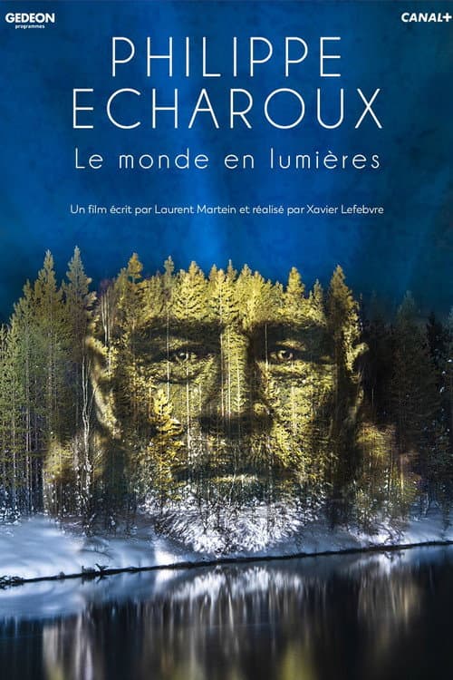 Philippe Echaroux, le monde en lumières afişi