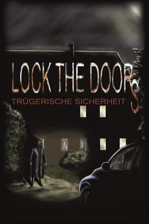 Lock the Doors - Trügerische Sicherheit afişi