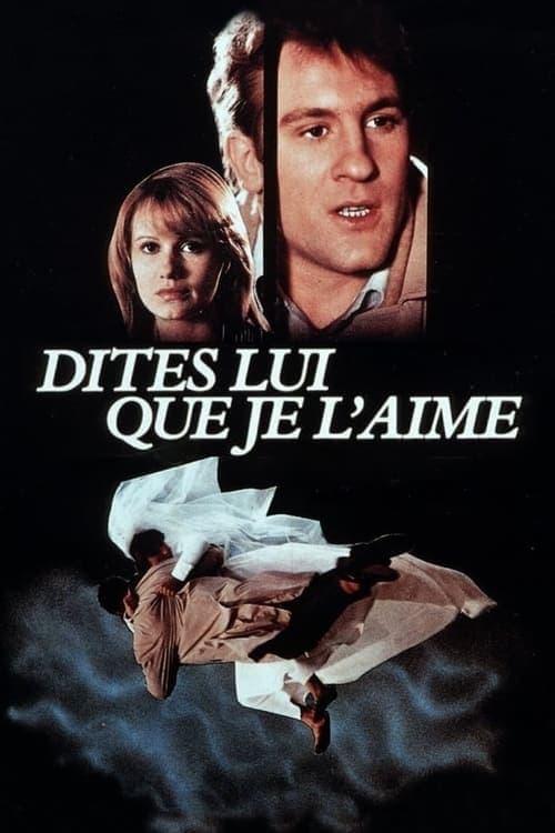 Dites-lui que je l'aime afişi