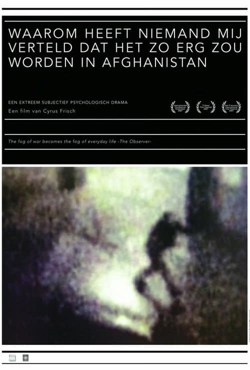 Waarom heeft niemand mij verteld dat het zo erg zou worden in Afghanistan afişi