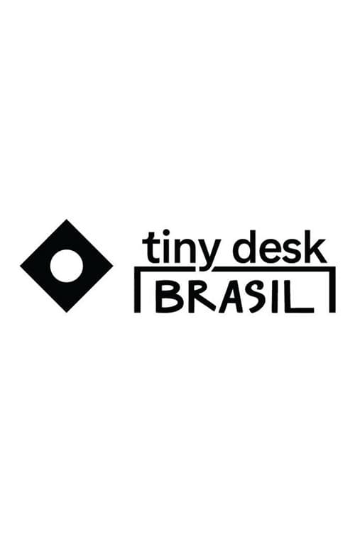 Tiny Desk Brasil afişi