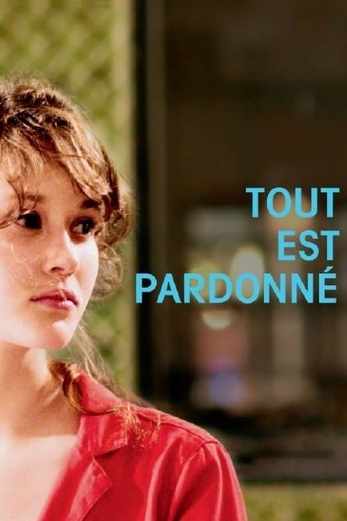 Tout est pardonné afişi