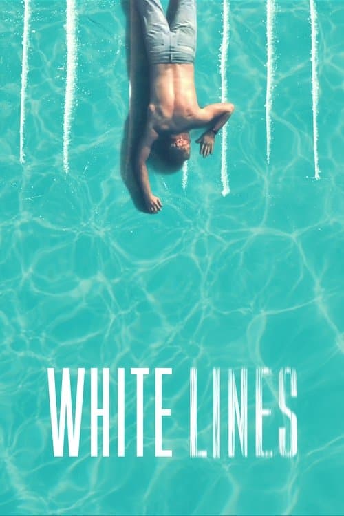White Lines afişi