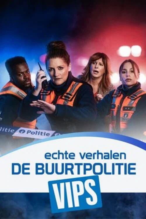 Echte Verhalen: De Buurtpolitie VIPS afişi