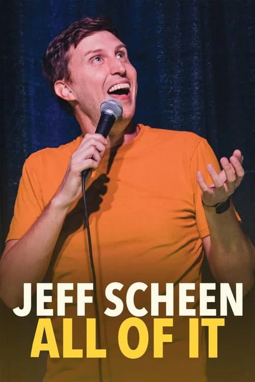 Jeff Scheen: All of It afişi