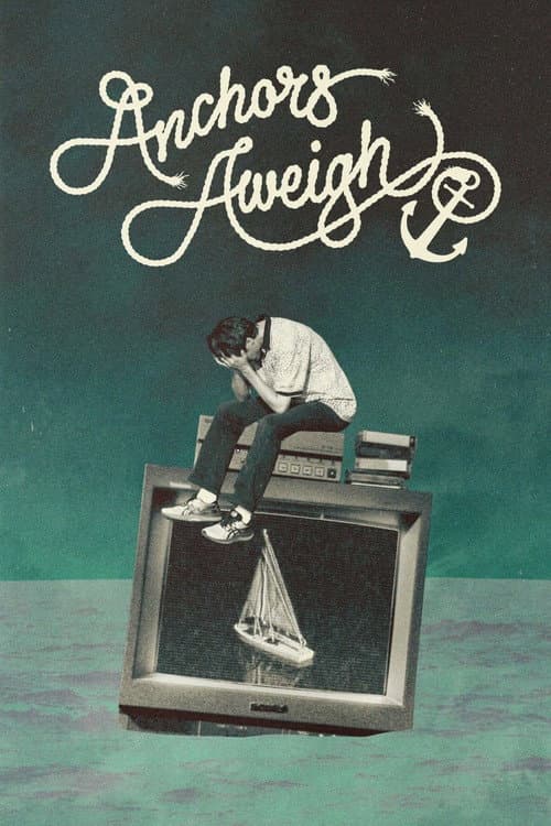 Anchors Aweigh afişi