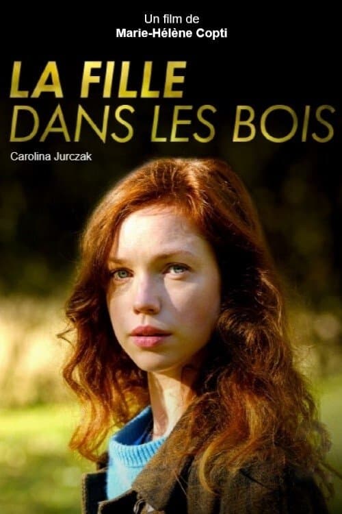La Fille dans les bois afişi