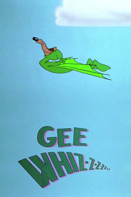 Gee Whiz-z-z-z-z-z-z afişi