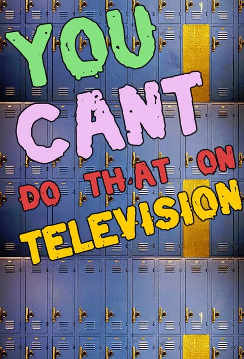 You Can't Do That on Television afişi