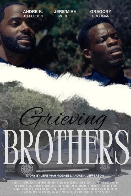 Grieving Brothers afişi