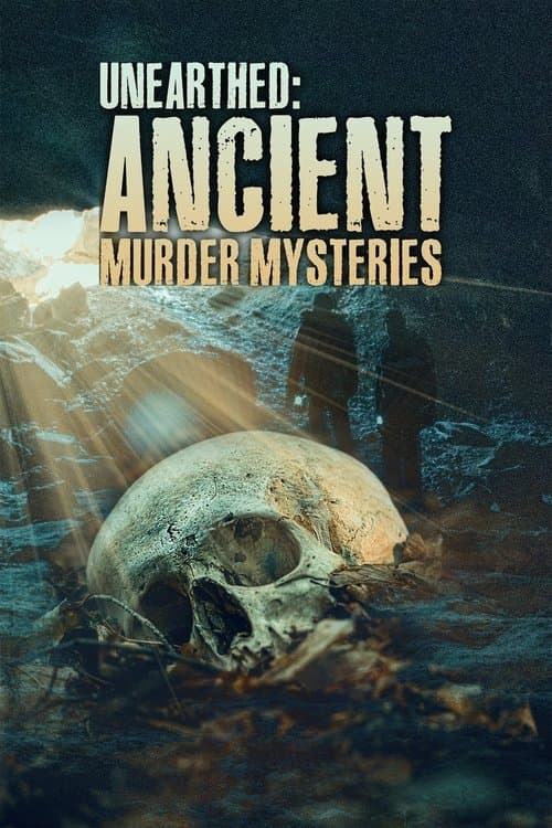 Unearthed: Ancient Murder Mysteries afişi
