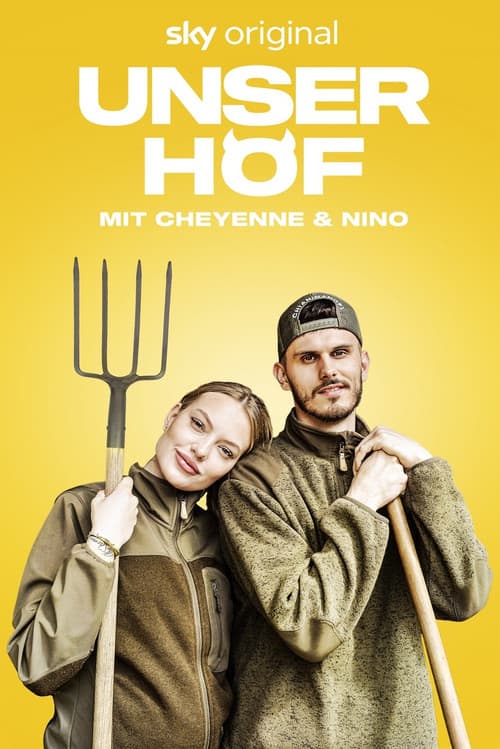 Unser Hof - Mit Cheyenne und Nino afişi