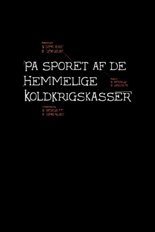 På sporet af de hemmelige koldkrigskasser