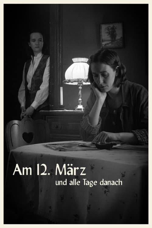 Am 12. März Und Alle Tage Danach afişi