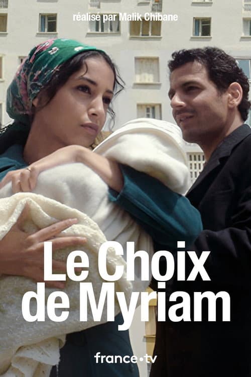 Le Choix de Myriam afişi