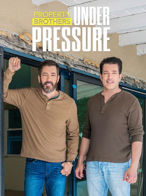 Property Brothers: Under Pressure afişi