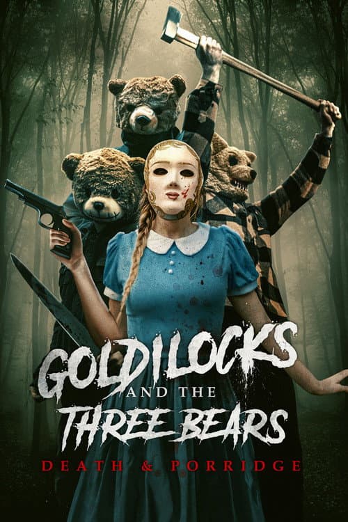 Goldilocks and the Three Bears: Death & Porridge afişi