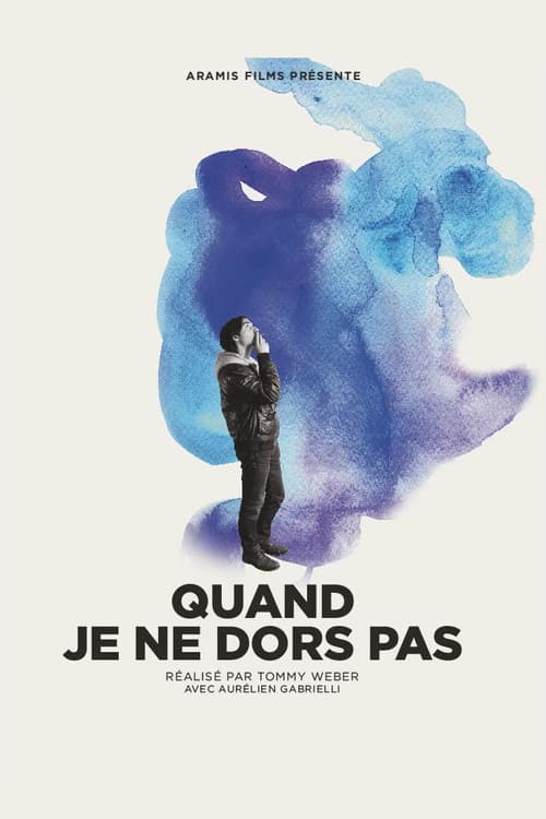 Quand je ne dors pas afişi