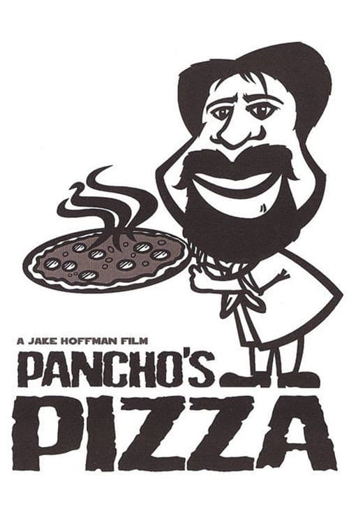 Pancho's Pizza afişi