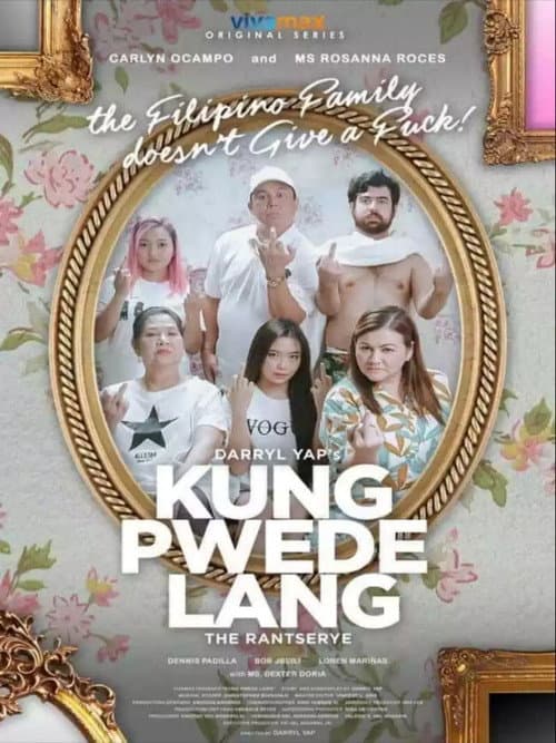 Kung Pwede Lang afişi
