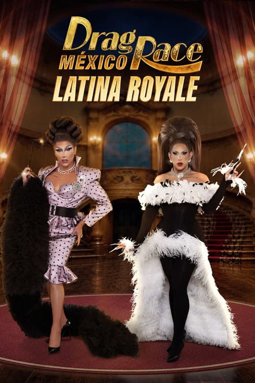 Drag Race México: Latina Royale