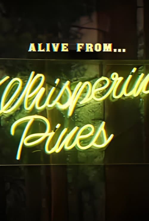 Alive From Whispering Pines afişi