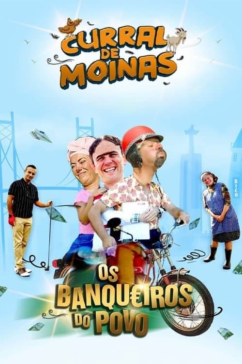 Curral de Moinas: Os Banqueiros do Povo - A Série afişi