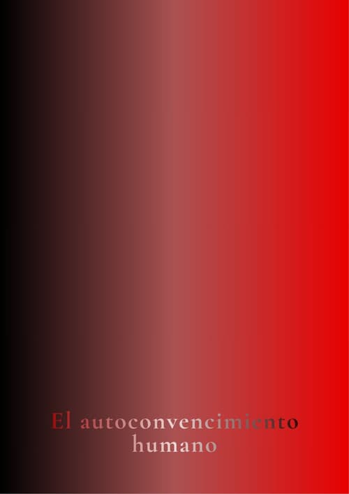 El autoconvencimiento humano afişi