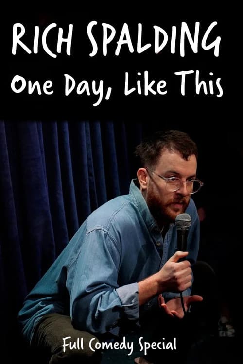Rich Spalding - One Day, Like This afişi