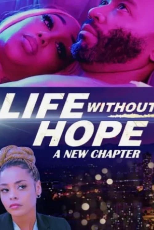 Life Without Hope: A New Chapter afişi