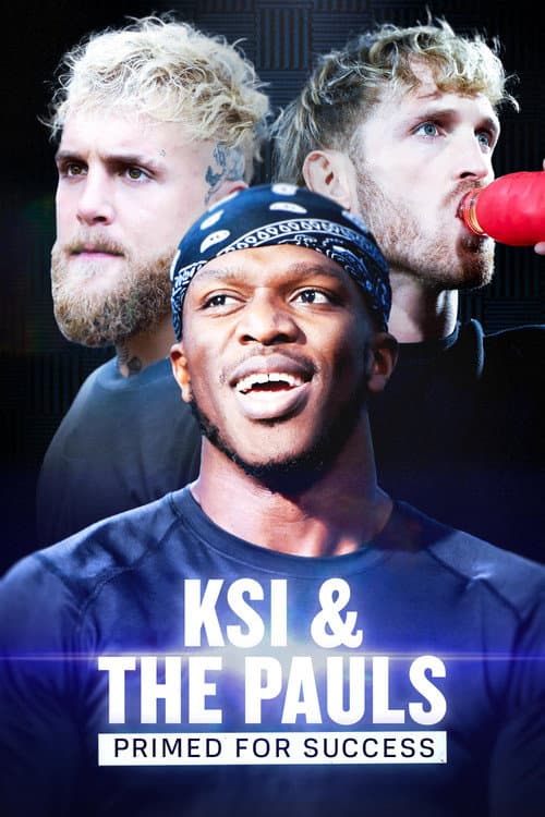 KSI & The Pauls: Primed for Success afişi