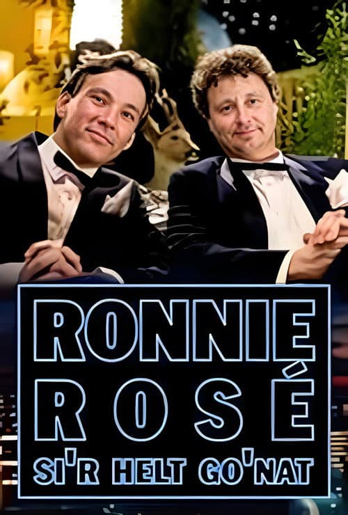 Ronnie Rosé si'r helt go'nat afişi