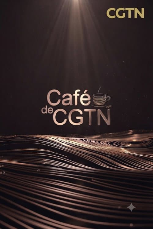 Café de cgtn afişi