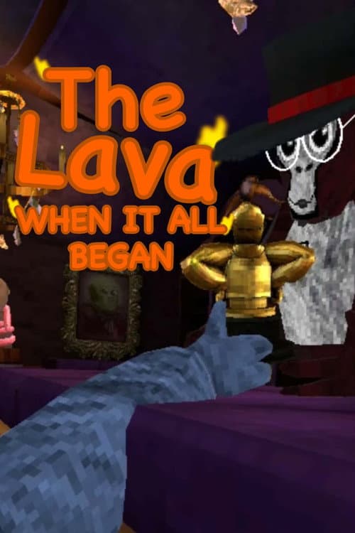 The Lava: When It All Began
