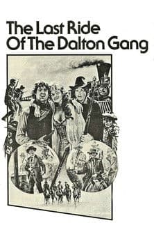 The Last Ride of the Dalton Gang afişi