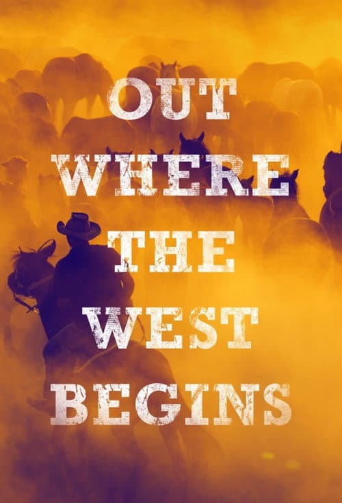 Out Where the West Begins afişi