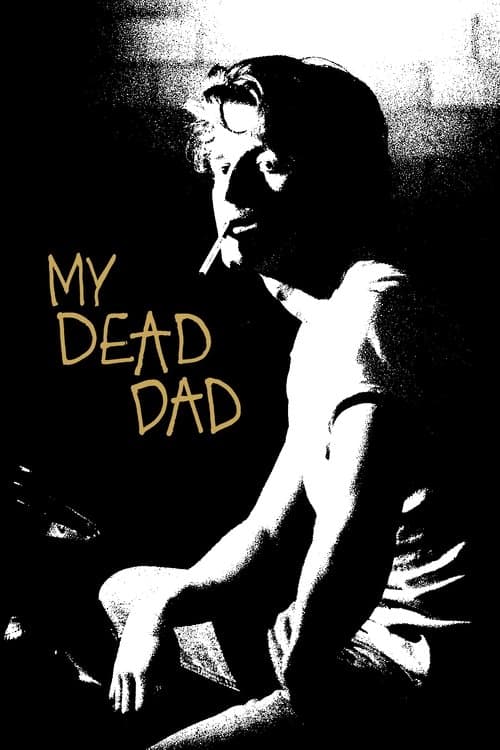 My Dead Dad afişi