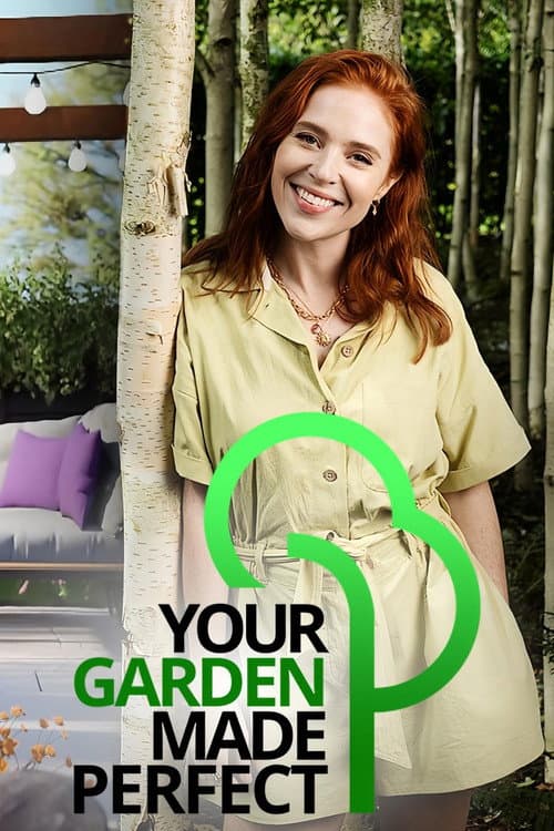 Your Garden Made Perfect afişi