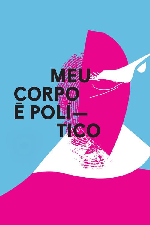 Meu Corpo é Político afişi