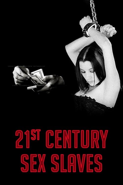 21st Century Sex Slaves afişi